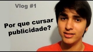 Por que Cursar Publicidade? - Plugcitários (Piloto)