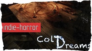 [indie-horror] Cold Dreams - Грустно, но приятно! [Прохождение]