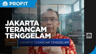 Jakarta Terancam Tenggelam, Ini Faktor Penyebabnya!
