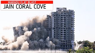 Maradu Jain Flat Blast |Jain Coral Cove Maradu Flat Demolition |  Jain Flat Blast