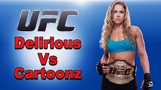 EA Sports UFC - Ep. 2 Delirious Vs CaRtOoNz! (Xbox One, Female Fight!)