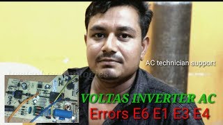 how to solutions Voltas Inverter AC Errors codes E6 E1 E3 E4