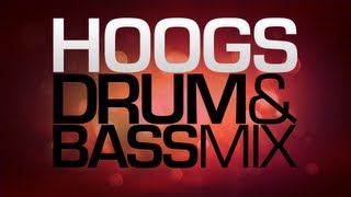 Hoogs - Drum & Bass Mix 2013