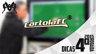 Dicas e Análise da 4ª Rodada Cartola FC 2015