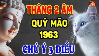 Tử Vi Tháng 2 ÂL Tuổi Quý Mão 1963, CHÚ Ý 3 Điều Này Là Trúng Số 12 Tỷ, Đổi Đời Giàu To | TPTV