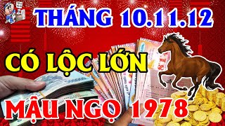 Tử Vi 3 Tháng Tới Tuổi Mậu Ngọ 1978, TIỀN ĐÈ Ngập Mặt, Trúng Lớn GIÀU TO, Đổi Đời ĐẠI GIA \ năm 2022