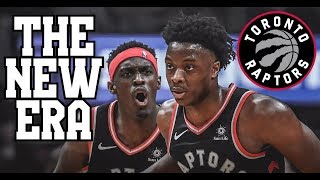 The New Era Of The Toronto Raptors