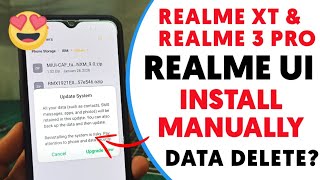 Realme UI How to Update Manually in Realme XT & Realme 3 Pro | OTA or Manual Update ? Safe Method?