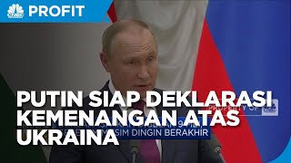 Rusia Siap Deklarasi Kemenangan Atas Ukraina