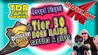 TIER 30 RAIDS * GIFTS * CARRIES * DUNGEON QUEST *LIVE* - Stream