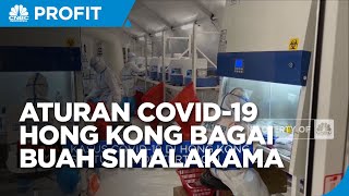 "Buah Simalakama" Aturan Covid-19 Hong Kong