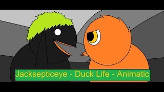 Jacksepticeye - Duck life (Animatic)