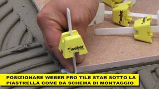 Weber PROTILE STAR! Il nuovo e innovativo sistema professionale di posa piastrelle