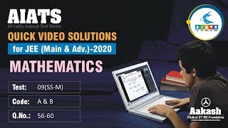 AIATS TEST 09 Code A&B For XII Studying Students MATHEMATICS JEE MAIN 2020 Q56 to 60