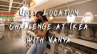 Ikea with Vanya - ugly location challenge