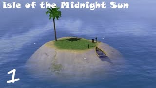Sims 3: Isle of the Midnight Sun Challenge- (Part 1) GETTING STARTED! w/ Commentary