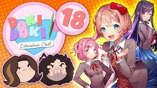 Doki Doki Literature Club!: Finally, Some Emotion! - PART 18 - Game Grumps