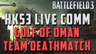 Battlefield 3 :: HK53 & G18 Live Comm with snoov603