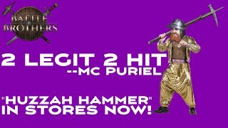 Hammer Time! #5 Battle Brothers Season 2