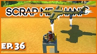 Scrap Mechanic - Ep. 36 - Remote Control Airplane! - Let's Play Scrap Mechanic Gameplay