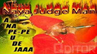 Naya judge man- faya bron