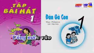 Bài 5 | Đàn Gà Con - Âm Nhạc Lớp 1 || Tập Hát Theo Lời | CD Bộ Giáo Dục