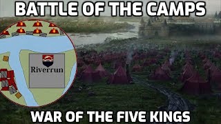 Battle of the Camps - War of the Five Kings (Game Of Thrones)