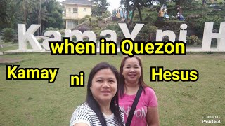 When in Quezon | Kamay ni Hesus | Lucban Quezon