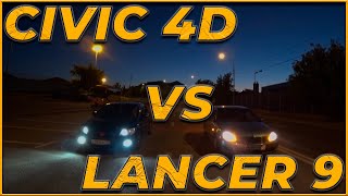 Lancer 9 Stage 2 vs Honda Civic 4D Stage 1