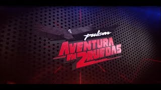 Trailer - Pulsar Aventura en 2 Ruedas