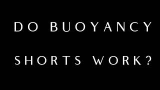 Do Buoyancy Shorts Work: Do they help improve your swimming?
