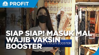 Masuk Mal Wajib Vaksin Booster