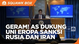 AS Dukung Uni Eropa Sanksi Rusia & Iran