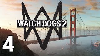 Watch Dogs 2 #4 - New Dawn (Full Gameplay)