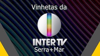Vinhetas da InterTV Serra+Mar (1990 - 2017)