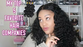 MY TOP 5 FAVORITE HAIR COMPANIES. ALIEXPRESS AND MORE