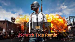 Pubg Theam | Remix | Trap | 2Scratch | Art By Deeprex Music