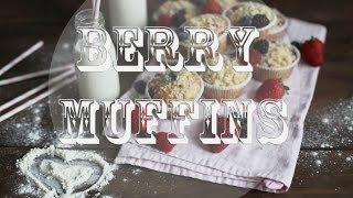BERRY MUFFINS || Кексы с ягодами