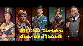 Civilization 6 - All Civs Declare War - Leader Unique Taunts ?