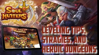 Soul Hunters │Campaign, Arena, Leveling tips and m