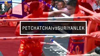 Petchatchai vs Suriyanlek | COMENTADA