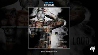 Axel Leon - Survival of the Fittest [Liv Loud]