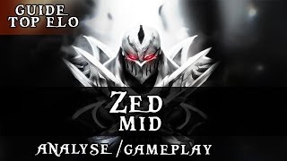 ZED Mid - GAMEPLAY Commenté - Ranked haut élo