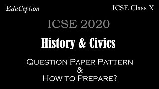 ICSE 2020 History & Civics Question Paper Pattern & How to Prepare