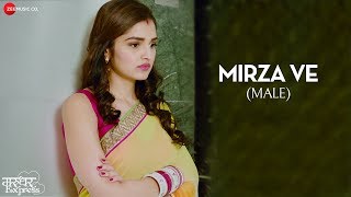 Mirza Ve | Marudhar Express | Sonu Nigam |Jeet Gannguli |Kunaal R Kapur & Tara Alisha Berry |Manoj M