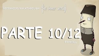 Recorrido/Walkthrough The Inner World PARTE 10/12 Español