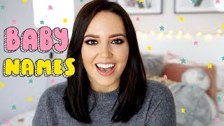 Baby Names I LOVE But Won't Be Using! (Part 2) ??