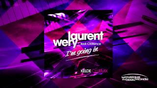 Laurent Wery Feat. Clarence - I'm Going In - Kelde Clubmix