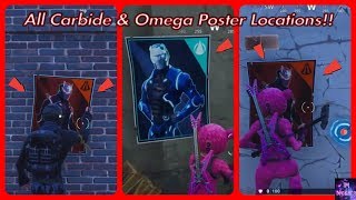 "Spray Over Different Carbide Or Omega Posters" All Poster Locations!! | Fortnite Battle Royale