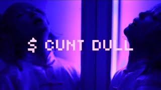 せななん - $ CUNT DULL (Official Music Video)